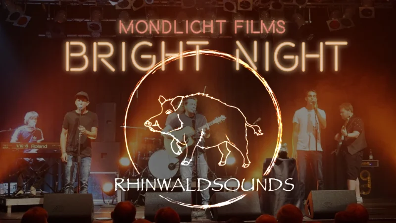 Bright Night mit Rhinwaldsounds