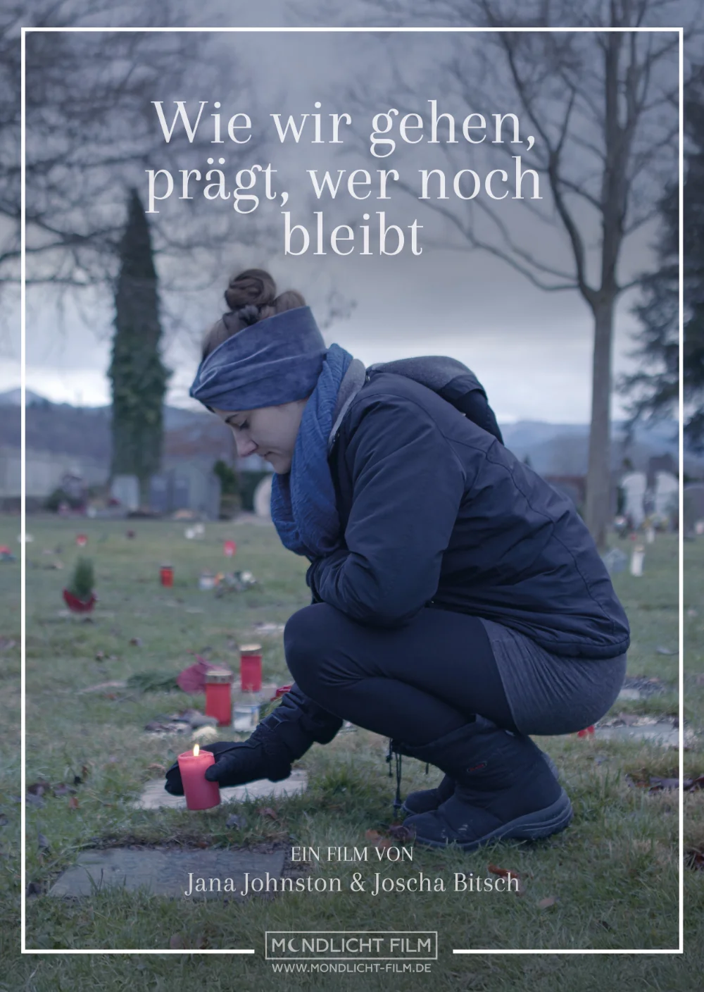 Filmplakat „Wie wir gehen, prägt, wer noch bleibt“